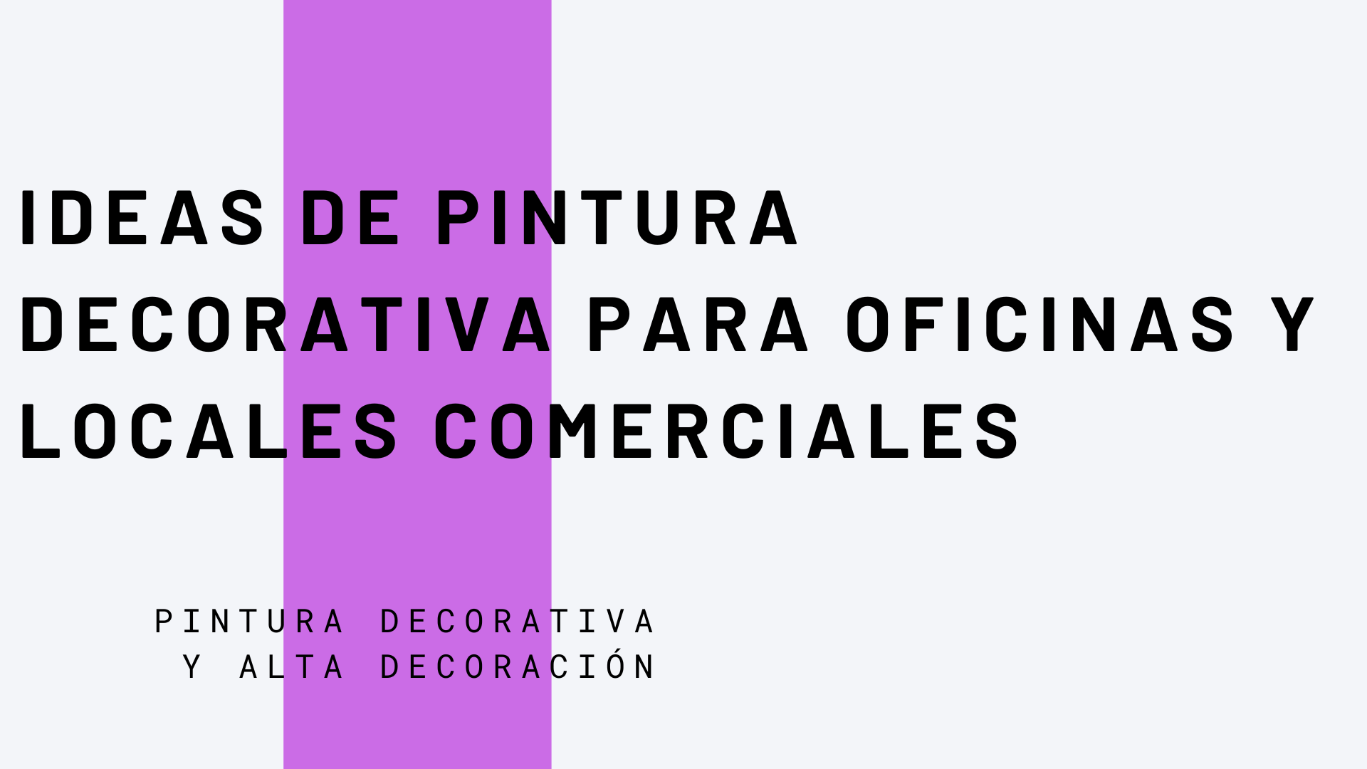 Ideas de Pintura Decorativa para Oficinas y Locales Comerciales