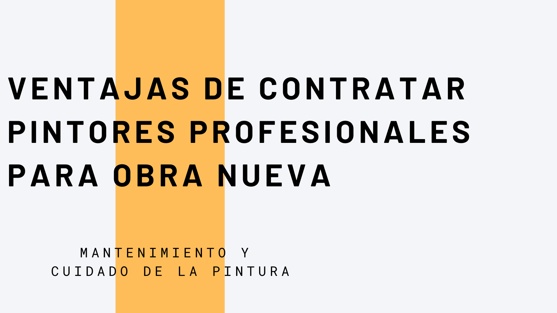 Ventajas de Contratar Pintores Profesionales para Obra Nueva